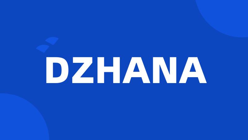 DZHANA