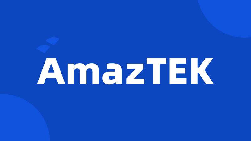 AmazTEK