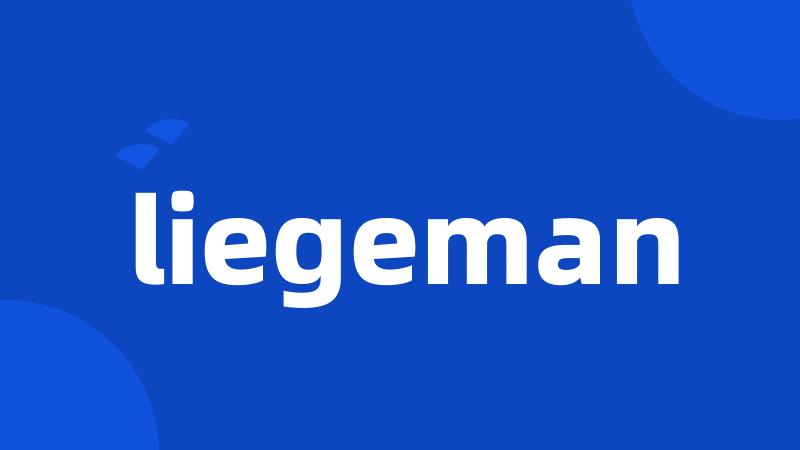 liegeman