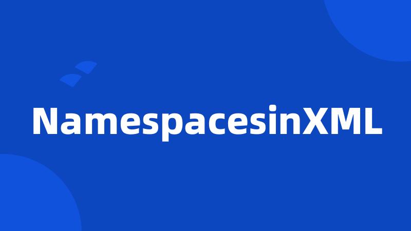 NamespacesinXML