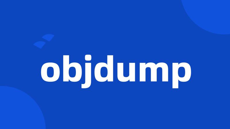 objdump