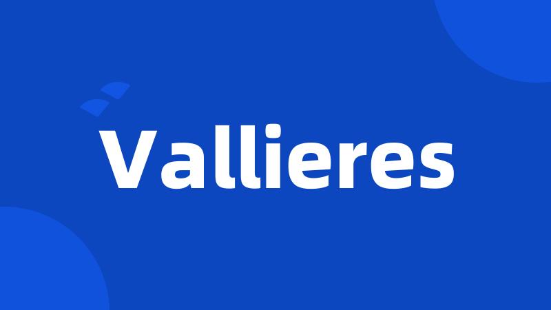 Vallieres