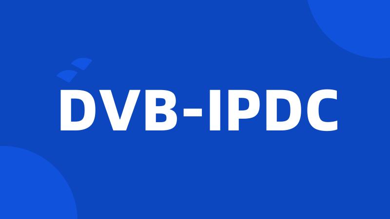 DVB-IPDC