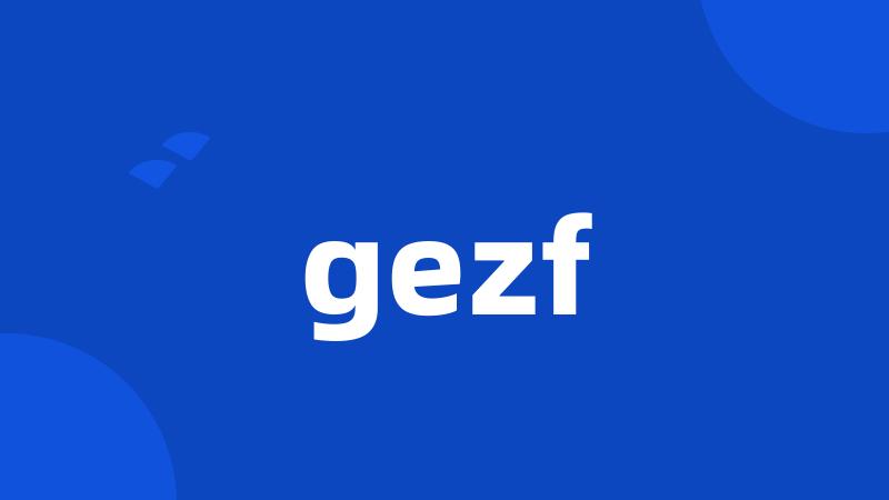 gezf