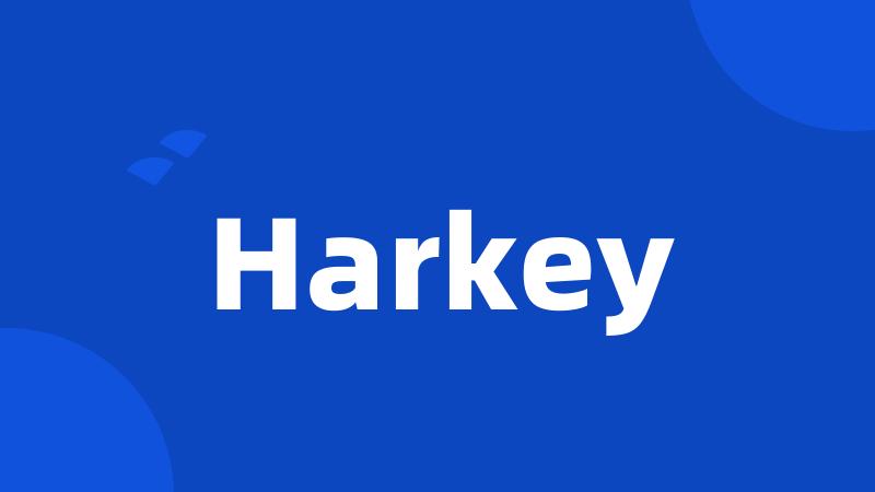 Harkey