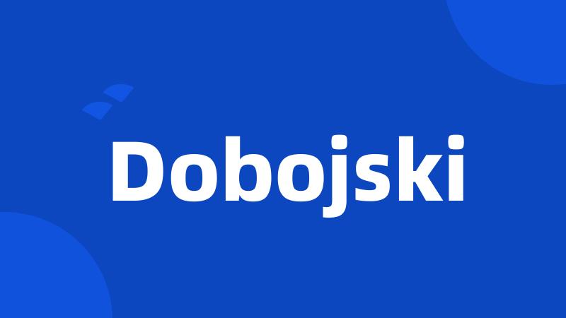 Dobojski