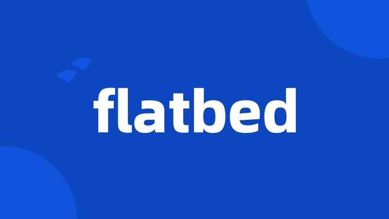 flatbed