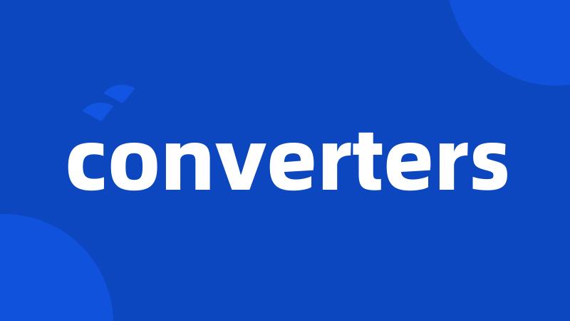 converters