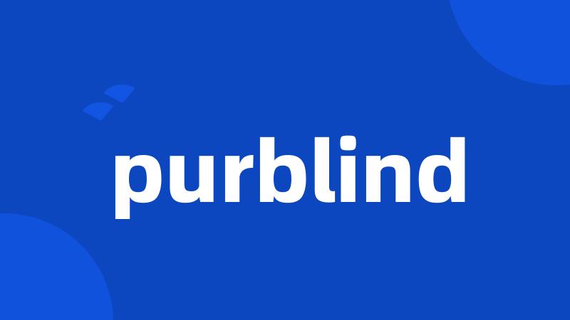 purblind