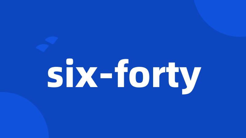 six-forty