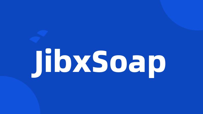 JibxSoap