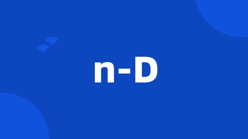 n-D