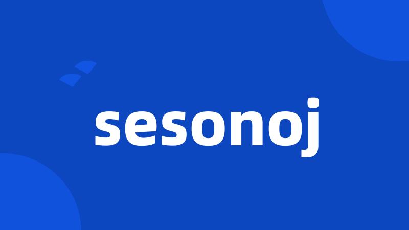 sesonoj