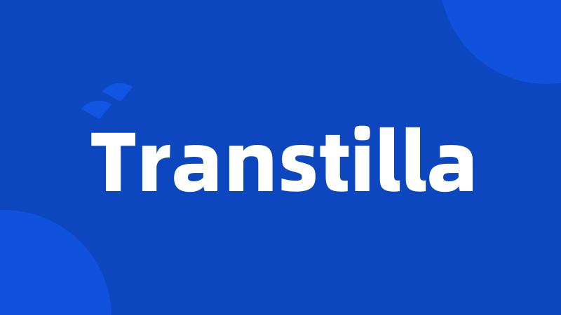 Transtilla