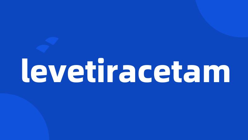 levetiracetam