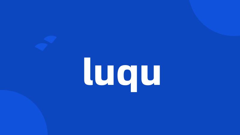 luqu