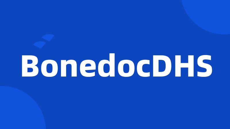 BonedocDHS