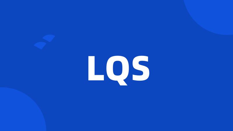 LQS