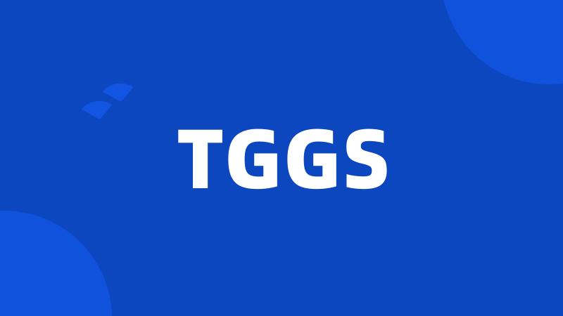 TGGS