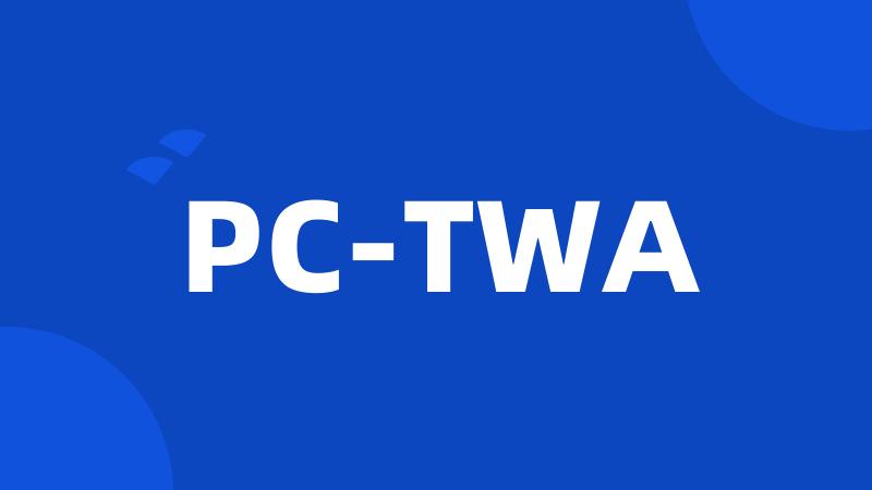 PC-TWA