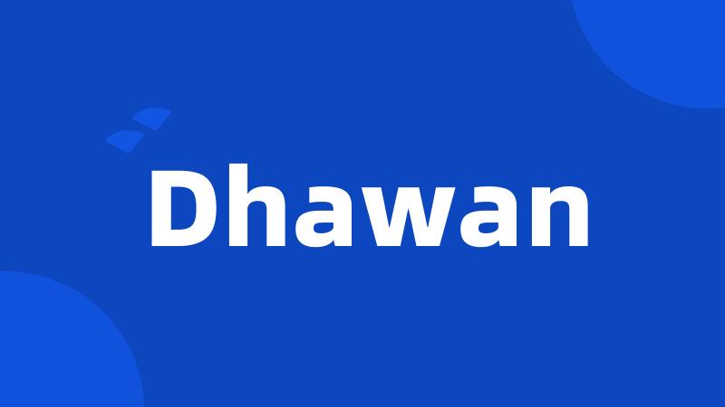 Dhawan