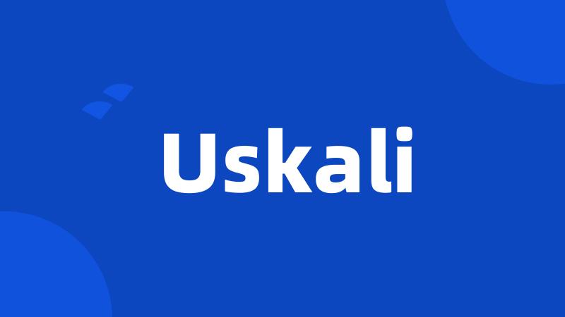 Uskali