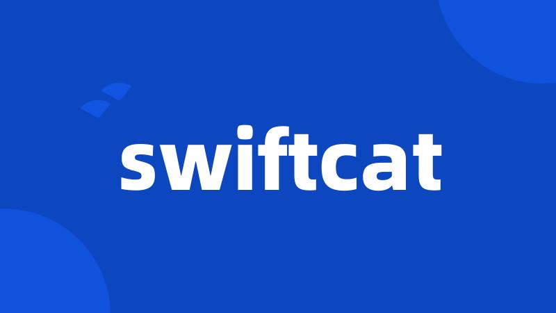 swiftcat