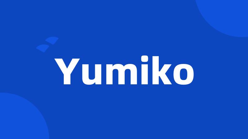 Yumiko