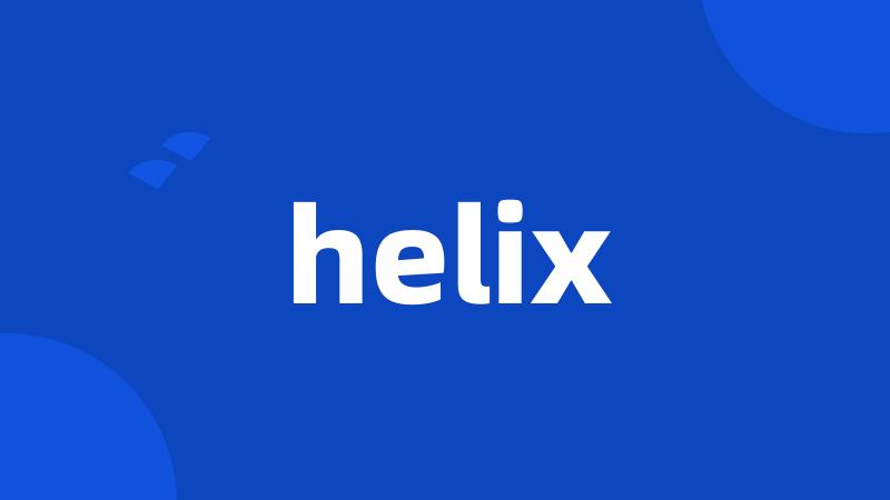 helix