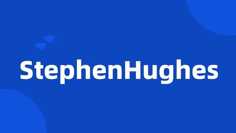 StephenHughes