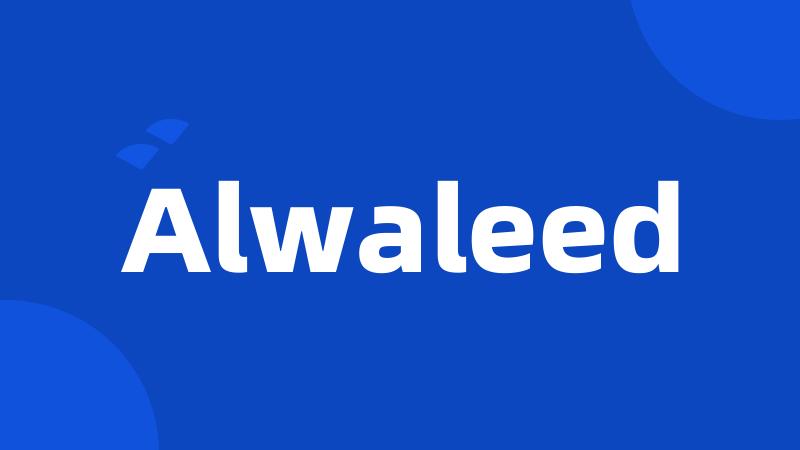 Alwaleed