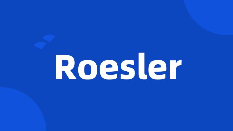 Roesler