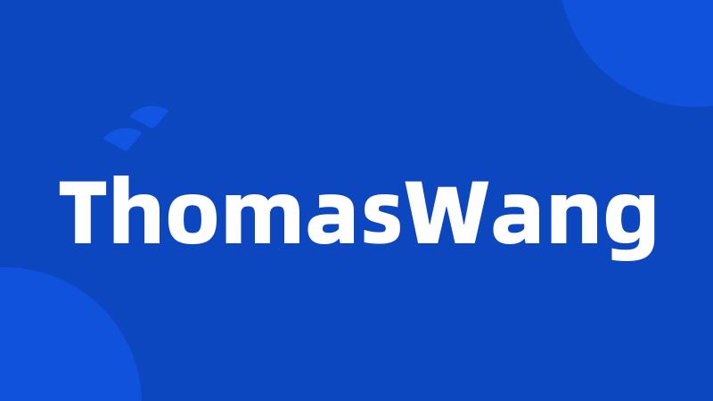 ThomasWang