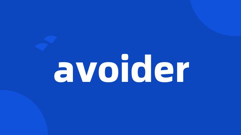 avoider