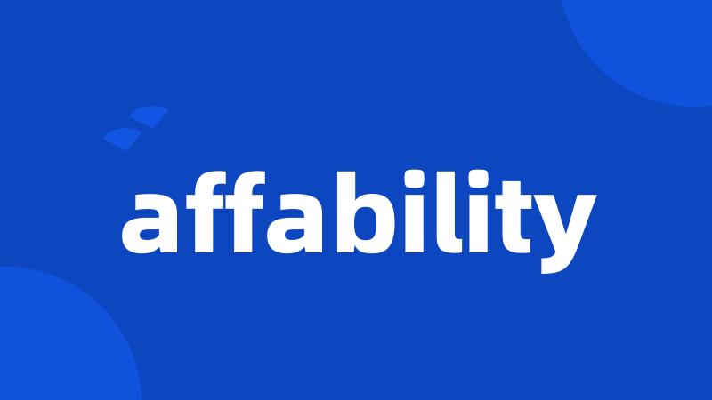 affability