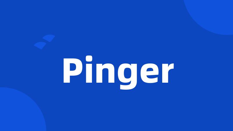 Pinger