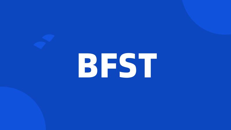 BFST