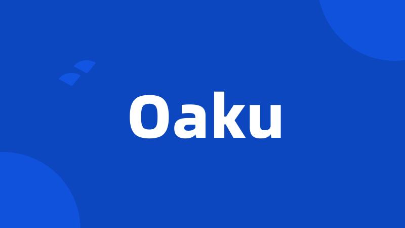 Oaku