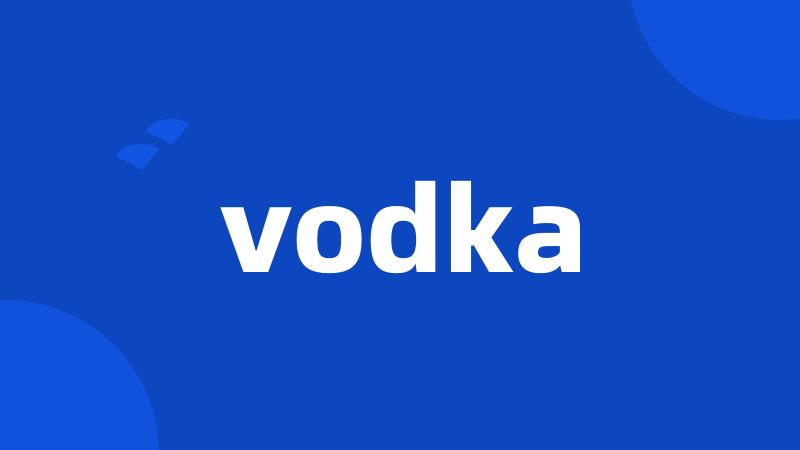 vodka