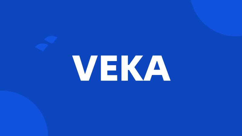 VEKA