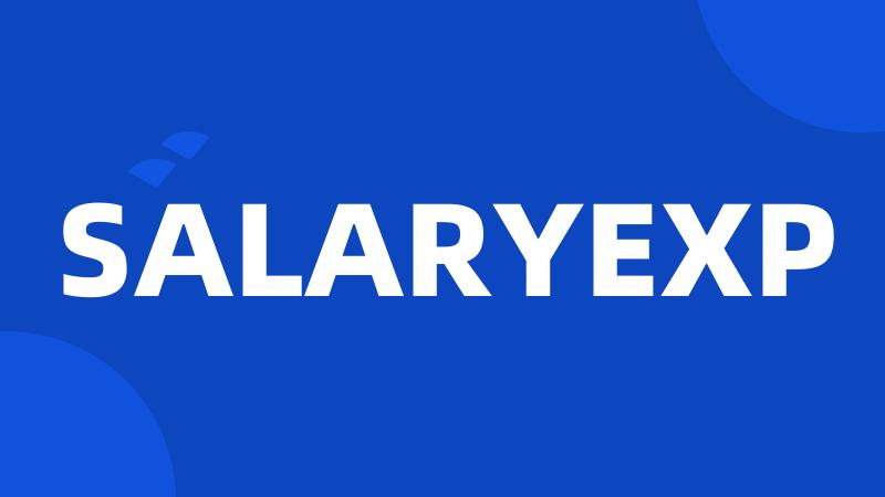 SALARYEXP