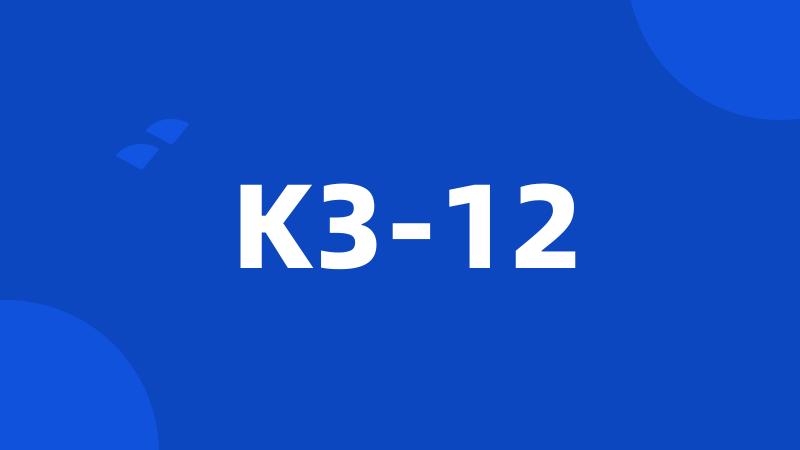 K3-12