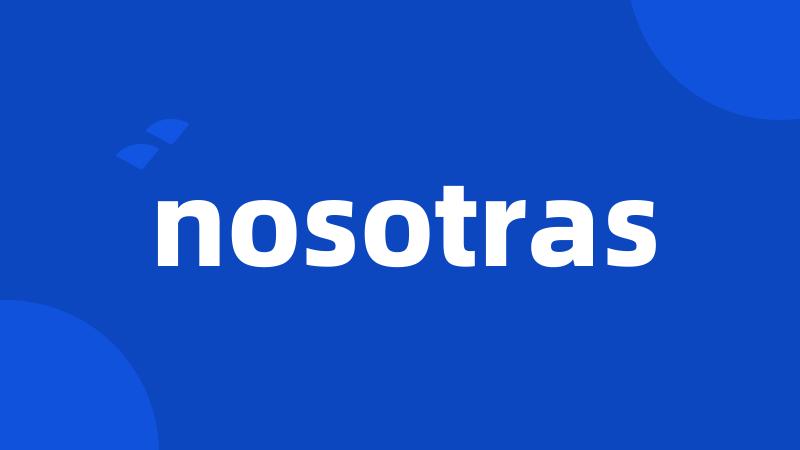 nosotras