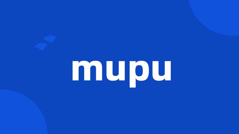 mupu