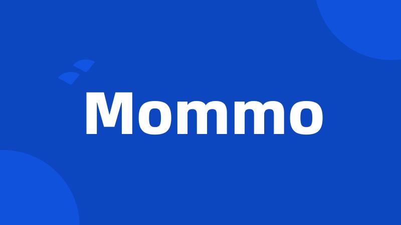 Mommo