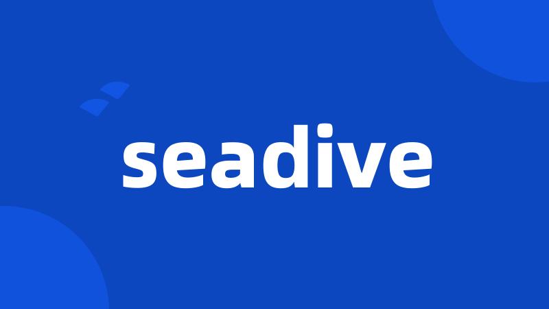 seadive