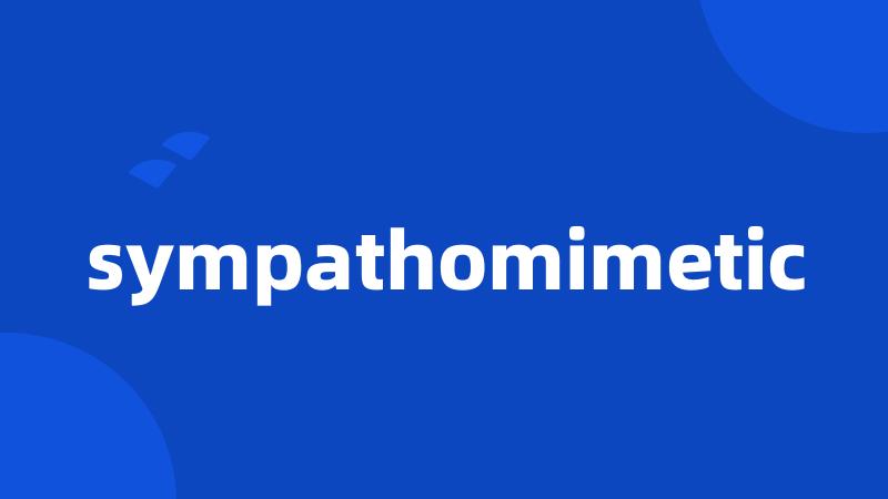 sympathomimetic