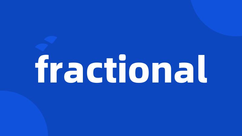 fractional