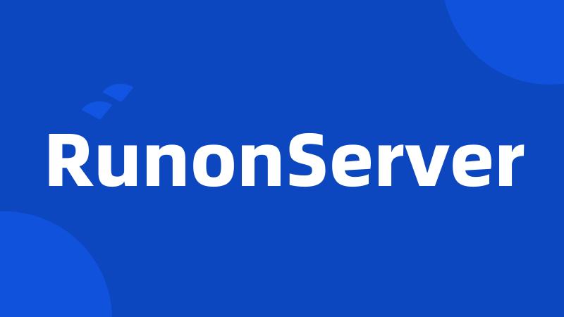 RunonServer