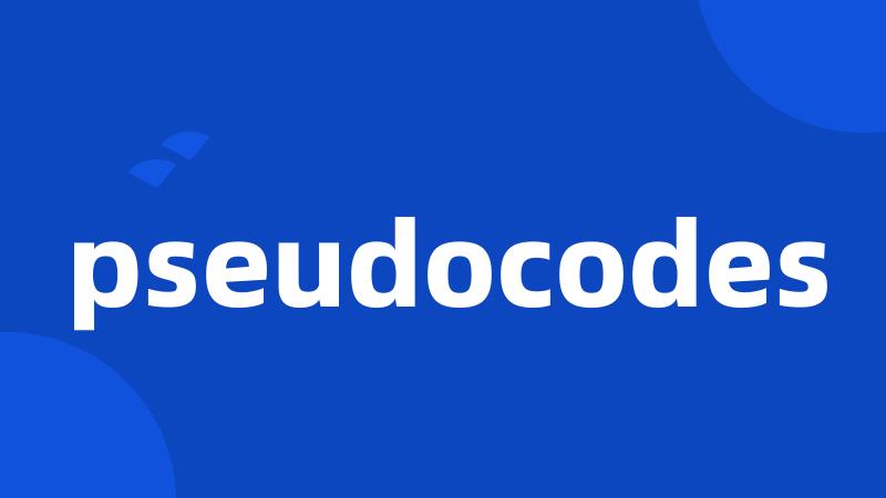 pseudocodes